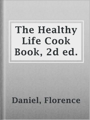 cover image of The Healthy Life Cook Book, 2d ed.